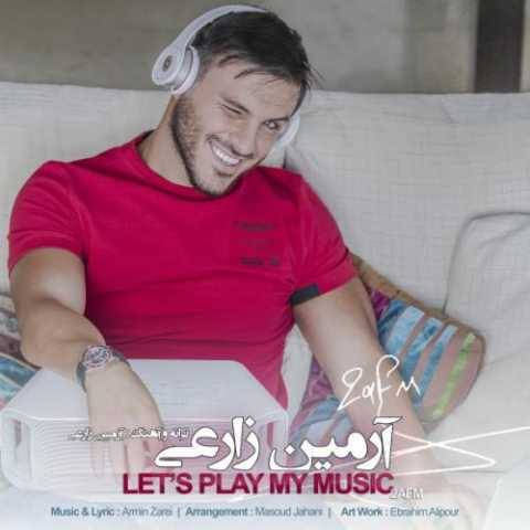 دانلود آهنگ جدید آرمین زارعی بزار پلی شه موزیکم