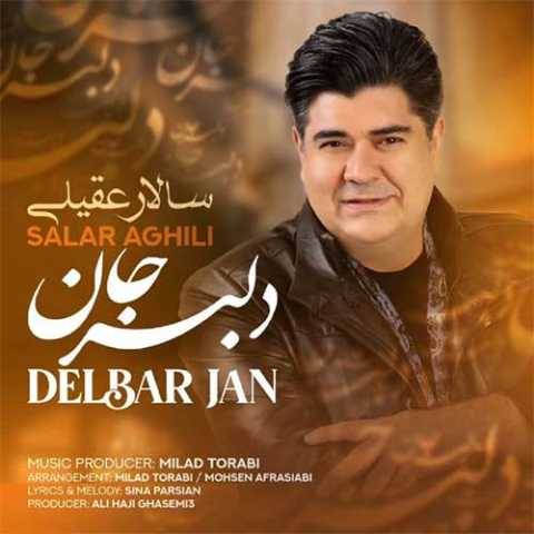 دانلود آهنگ جدید سالار عقیلی دلبر جان